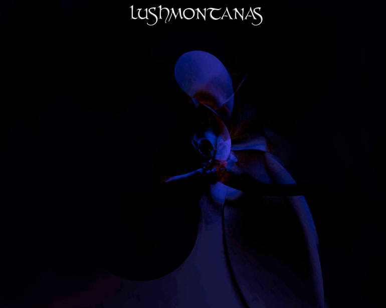 MY PSYCHOSIS, LUSHMONTANAS LUSHMONTANA