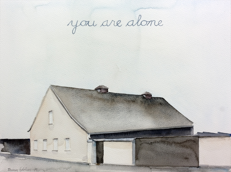 You are alone, Thomas Edetun