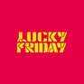 Lucky Friday