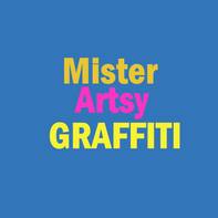 Mister Artsy Streetart Tags Urban Pop Graffiti Tag